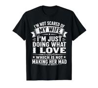 Citation rétro avec Inscription « I'm Not Scared of My Wife » T-Shirt Graphique avec Valeur