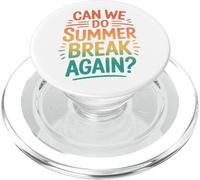 Citation rétro « Can We Do Summer Break Again » PopSockets PopGrip pour MagSafe