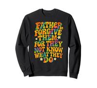 Citation rétro du Verset de la Bible chrétienne « Father Forgive Them » Sweatshirt
