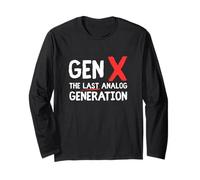 Citation rétro Gen X The Last Analog Generation Manche Longue