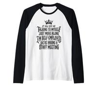 Citation rétro « If You See Me Talking to Myself » Manche Raglan