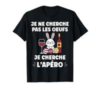 Citation Rigolo Cherche Les œufs Apéro Humour Pâques T-Shirt