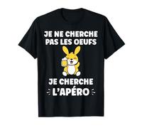 Citation Rigolo Cherche Les œufs Humour Pâques Apéro T-Shirt