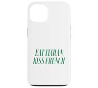 Citation Romantique Humoristique en français avec Inscription « Eat Italian Kiss » Coque pour iPhone 13