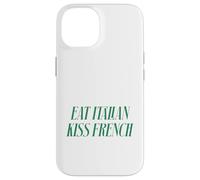 Citation Romantique Humoristique en français avec Inscription « Eat Italian Kiss » Coque pour iPhone 14