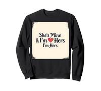 Citation Romantique « I Heart My Girlfriend : She's Mine & I'm Hers » Sweatshirt, Unisexe pour Adultes, Noir, M