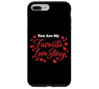 Citation Romantique You are My Favorite Love Story Coque pour iPhone 7 Plus/8 Plus
