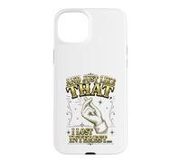 Citation Sarcastique Amusante « and Just Like That I Lost Interest » Coque pour iPhone 15 Plus
