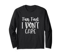 Citation Sarcastique Amusante « Fact I Don't Care » Manche Longue