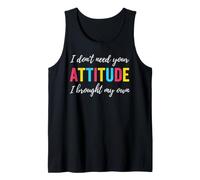 Citation Sarcastique Amusante « I Brought My Own Attitude » Débardeur