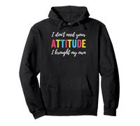 Citation Sarcastique Amusante « I Brought My Own Attitude » Sweat à Capuche