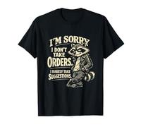 Citation Sarcastique Amusante « I Don't Take Orders Raccoon » T-Shirt