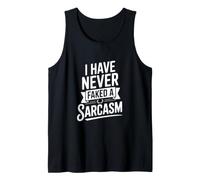 Citation Sarcastique Amusante « I Have Never Faked A Sarcasm » Débardeur