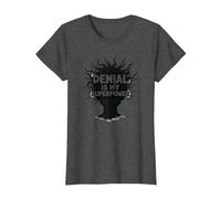 Citation Sarcastique Amusante It's Fine Denial is My Superpower T-Shirt, Femme, Chiné Foncé, L