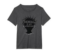 Citation Sarcastique Amusante It's Fine Denial is My Superpower T-Shirt, Femme Grandes Tailles, Chiné Foncé, 6X