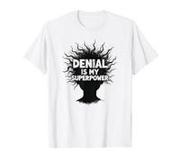 Citation Sarcastique Amusante It's Fine Denial is My Superpower T-Shirt, Homme, Blanc, 4XL
