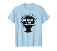 Citation Sarcastique Amusante It's Fine Denial is My Superpower T-Shirt, Homme, Bleu Céleste, L