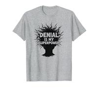 Citation Sarcastique Amusante It's Fine Denial is My Superpower T-Shirt, Homme, Gris Chiné, L