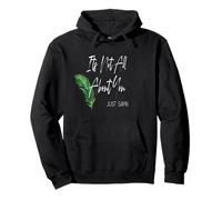 Citation Sarcastique Amusante It's Not All About You Just Sayin Sweat à Capuche