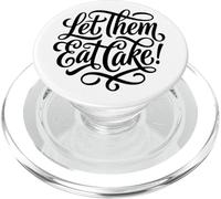 Citation Sarcastique gourmande Let Them Eat Cake PopSockets PopGrip pour MagSafe