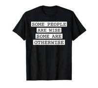 Citation Sarcastique Sage autrement T-Shirt Graphique avec Valeur