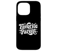 Citation Sarcastique Snarky Mom Saying I'm The Favorite Parent Coque pour iPhone 14 Pro Max