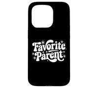 Citation Sarcastique Snarky Mom Saying I'm The Favorite Parent Coque pour iPhone 15 Pro