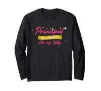 Citation « School Principal Motivation Students are My Why » Manche Longue