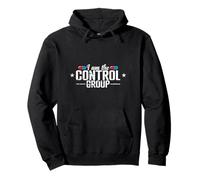 Citation Scientifique « I Am The Control Group Placebo » Sweat à Capuche