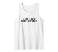 Citation Start Strong Finish Stronger Motivation Débardeur
