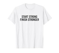 Citation Start Strong Finish Stronger Motivation T-Shirt