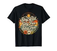 Citation « Stay Wild Stay Free Stay True » Vintage rétro Nature T-Shirt