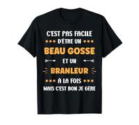 Citation super Branleur Humour Beau gosse Branleur T-Shirt