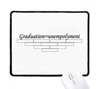 Citation sur La Remise des Diplômes Et Le Chômage Mousepad Résistant À Usure Mouse Pad Petit Tapis De Souris pour Travail Ordinateur Voyage 25X30Cm
