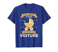 Citation sur l'éducation des Enfants pour Un Nouveau Papa T-Shirt, Homme, Bleu Royal, XL