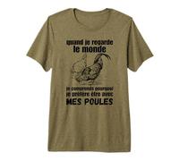 Citation sur Les Poules, Je préfère être avec Mes Poules T-Shirt Haut de Gamme