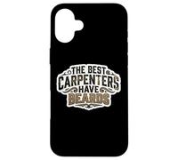 Citation « The Best Carpenters Have Beards Bearded Wood Worker » Coque pour iPhone 16 Plus