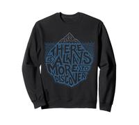 Citation « There is Always More to Discover Curiosity Adventure » Sweatshirt