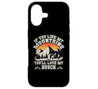 Citation Vintage If You Like My Mountains You'll Love My Busch Coque pour iPhone 17