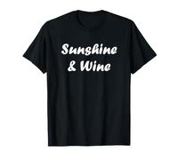 Citation Wine Humour Sunshine and Wine T-Shirt