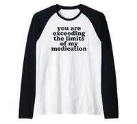 Citation « You are Exceeding The Limits of My Medication » Manche Raglan