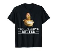 Citation You Deserve Better Wellness Frog Pensée Positive T-Shirt