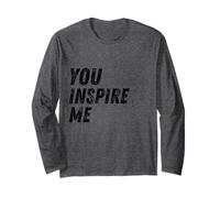 Citation « You Inspire Me » - Affirmation Positive Manche Longue
