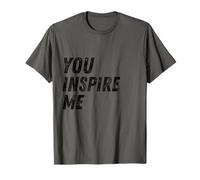 Citation « You Inspire Me » - Affirmation Positive T-Shirt