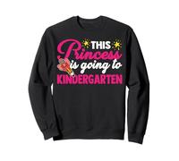 Citations amusantes de l'école « This Princess Is Going To Kindergarten » Sweatshirt