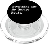 Citations amusantes sur les montagnes sont ma route d'évasion PopSockets PopGrip pour MagSafe