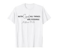 Citations chrétiennes de la Bible avec Dieu Toutes Choses possibles T-Shirt