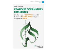 Citations coraniques expliquées Tayeb Chouiref (Auteur)