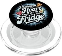Citations culinaires J'Ai Suivi Mon cœur et Cela m'a mené au réfrigérateur PopSockets PopGrip pour MagSafe