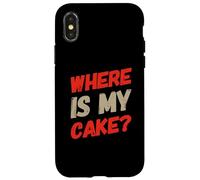 Citations d'anniversaire Amusantes « It's My Birthday Where's The Cake » Coque pour iPhone X/XS